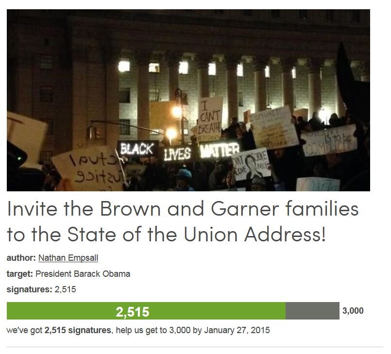 Petition #295: Invite The Brown And Garner Families To The State Of The Union Address!