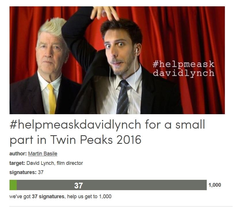 Petition #299: #Helpmeaskdavidlynch For A Small Part In Twin Peaks 2016