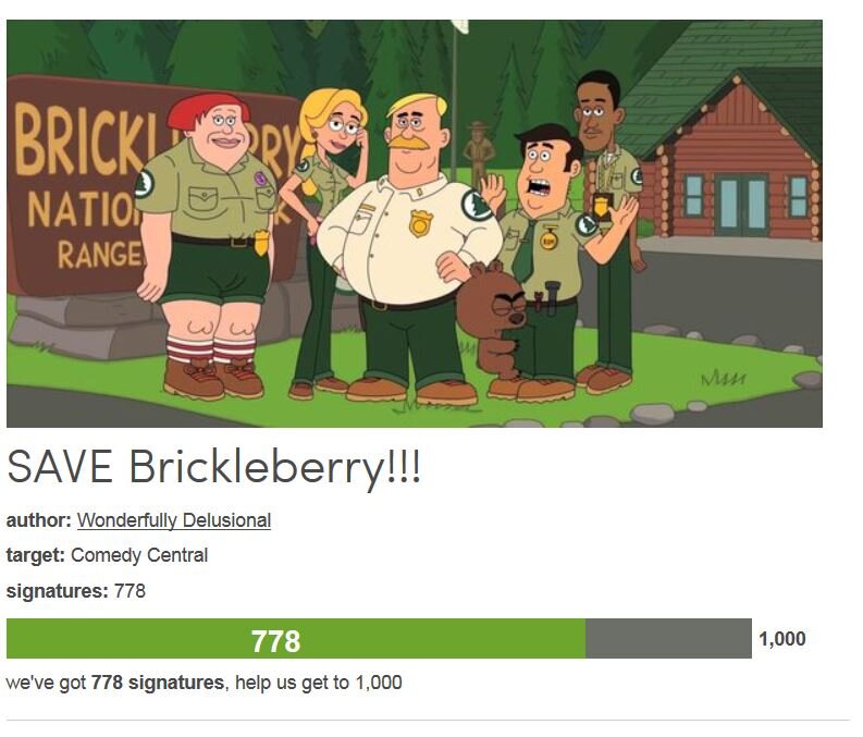 Petition #319: SAVE Brickleberry!!!