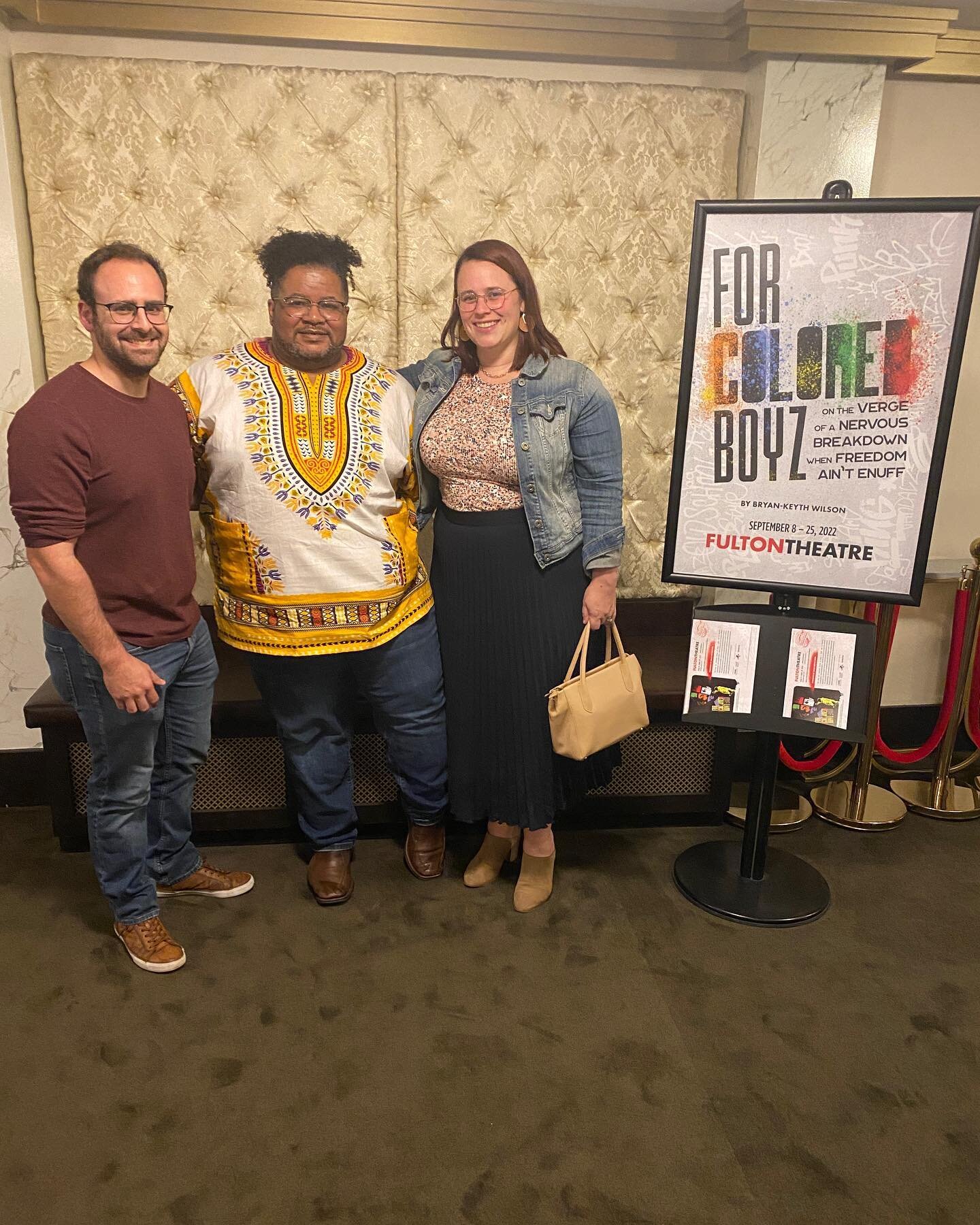 This post is overdue! Last weekend Matt and I had the wonderful opportunity to be in the audience for  the world premier production of &ldquo;For Colored Boyz!&rdquo; at the Fulton Theatre. If you&rsquo;re anywhere within commuting distance, make sur