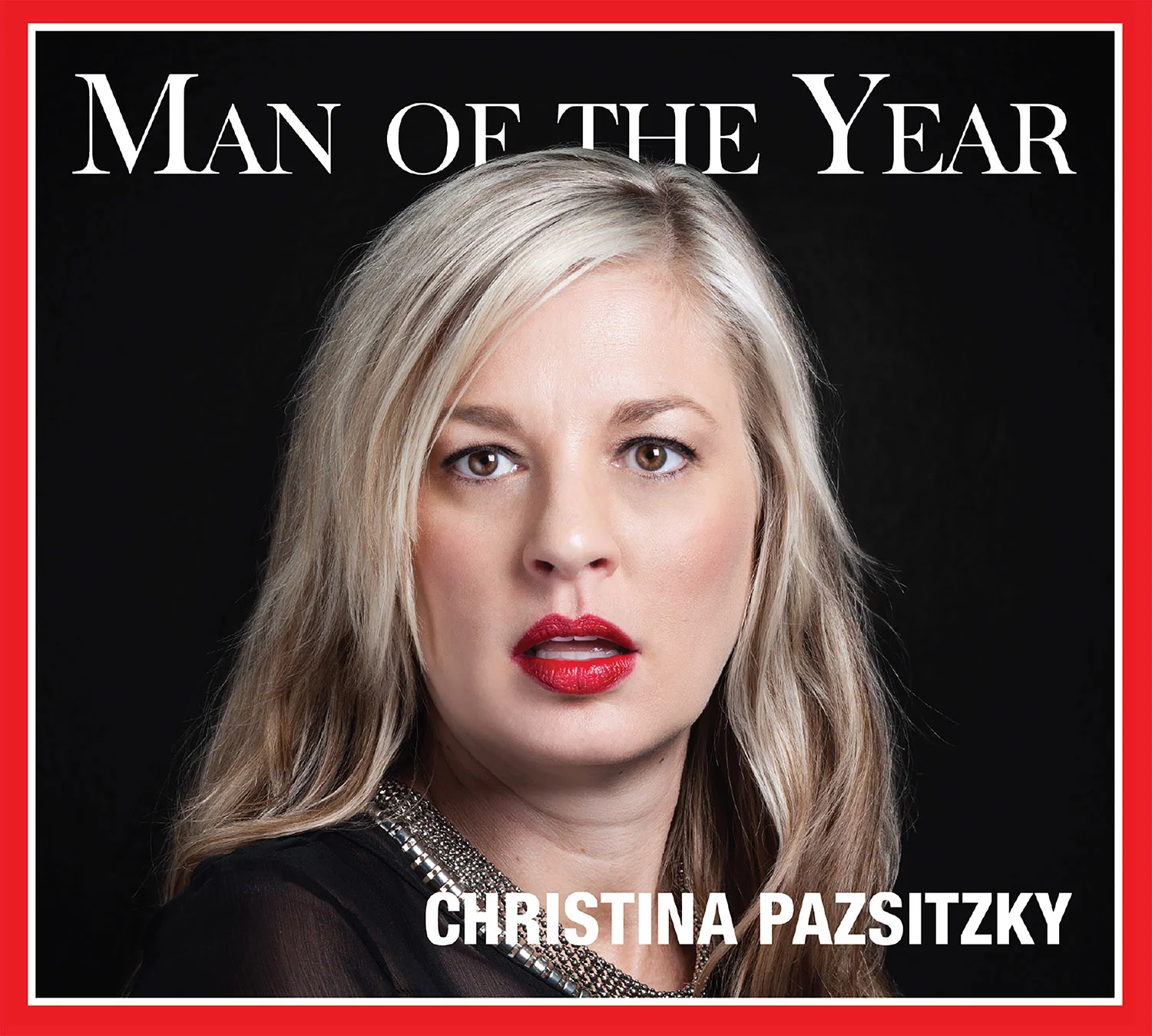 Man of the Year Comedy Album by Christina Pazsitzky