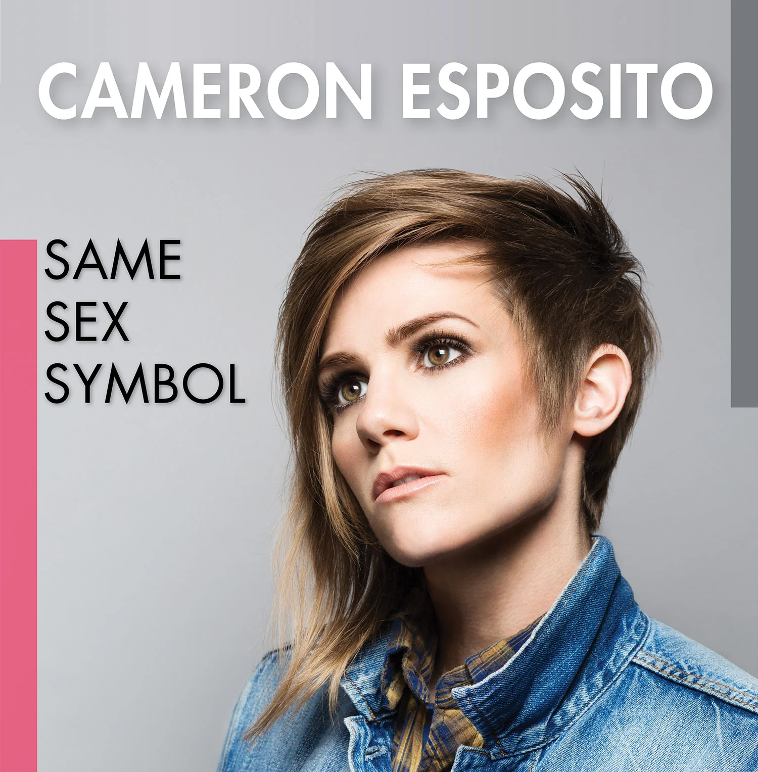 Same Sex Symbol Comedy Album by Cameron Esposito