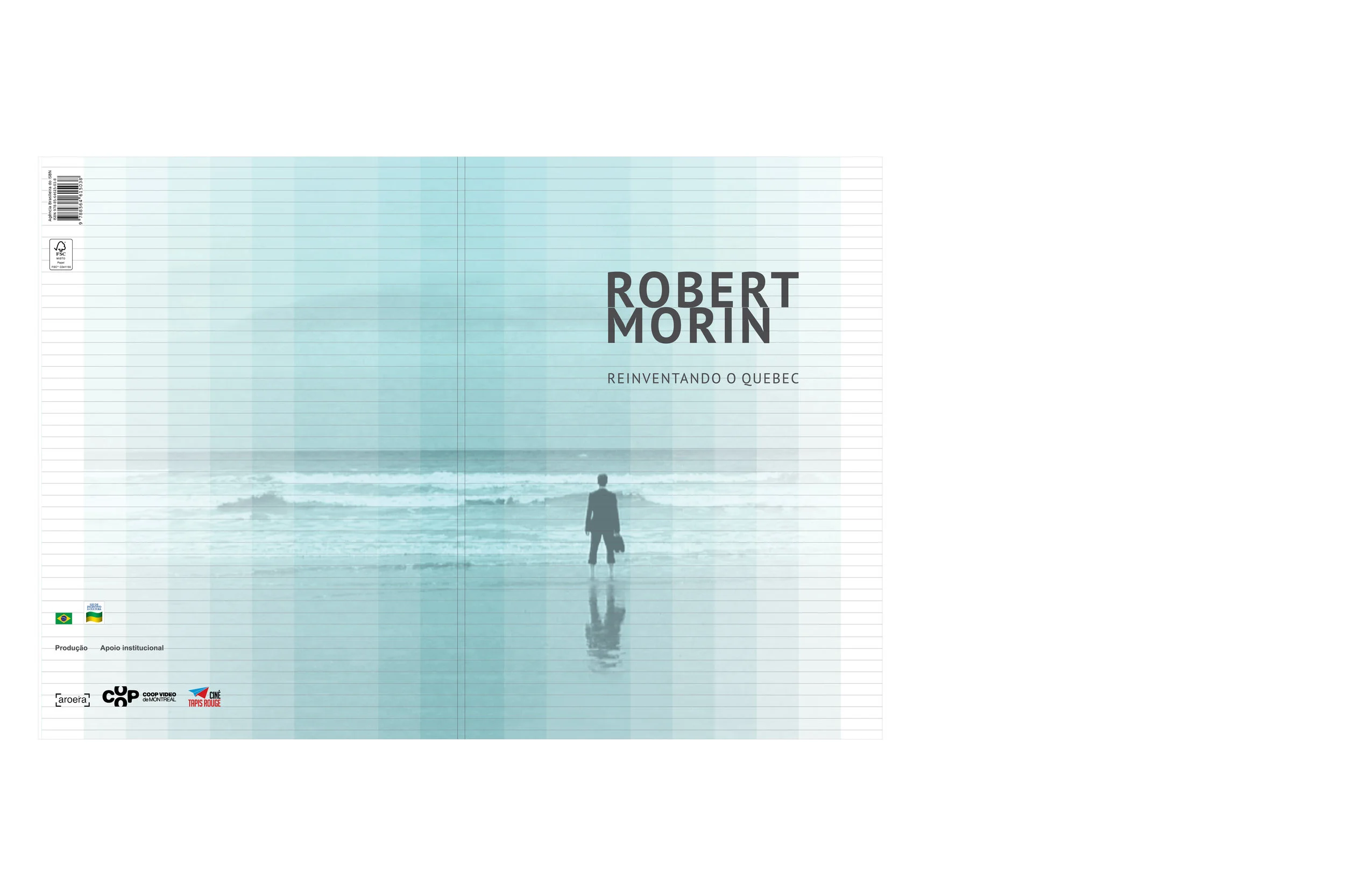 Robert Morin 2016, CCBB (Centro Cultural Banco do Brasil) | São Paulo, SP. Conception graphique et mise en page pour la rétrospective de cinéma du réalisateur canadien Robert Morin. Création d’un catalogue, d’affiches, de brochures, de bannières et d’annonces pour la présentation du festival. --- concepção do projeto gráfico da retrospectiva do diretor canadense Robert Morin. Criamos o catálogo, os posters, o folder e os anúncios da apresentação da mostra.