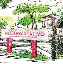 Parque Recreativo * San Luis * Recreational Park 