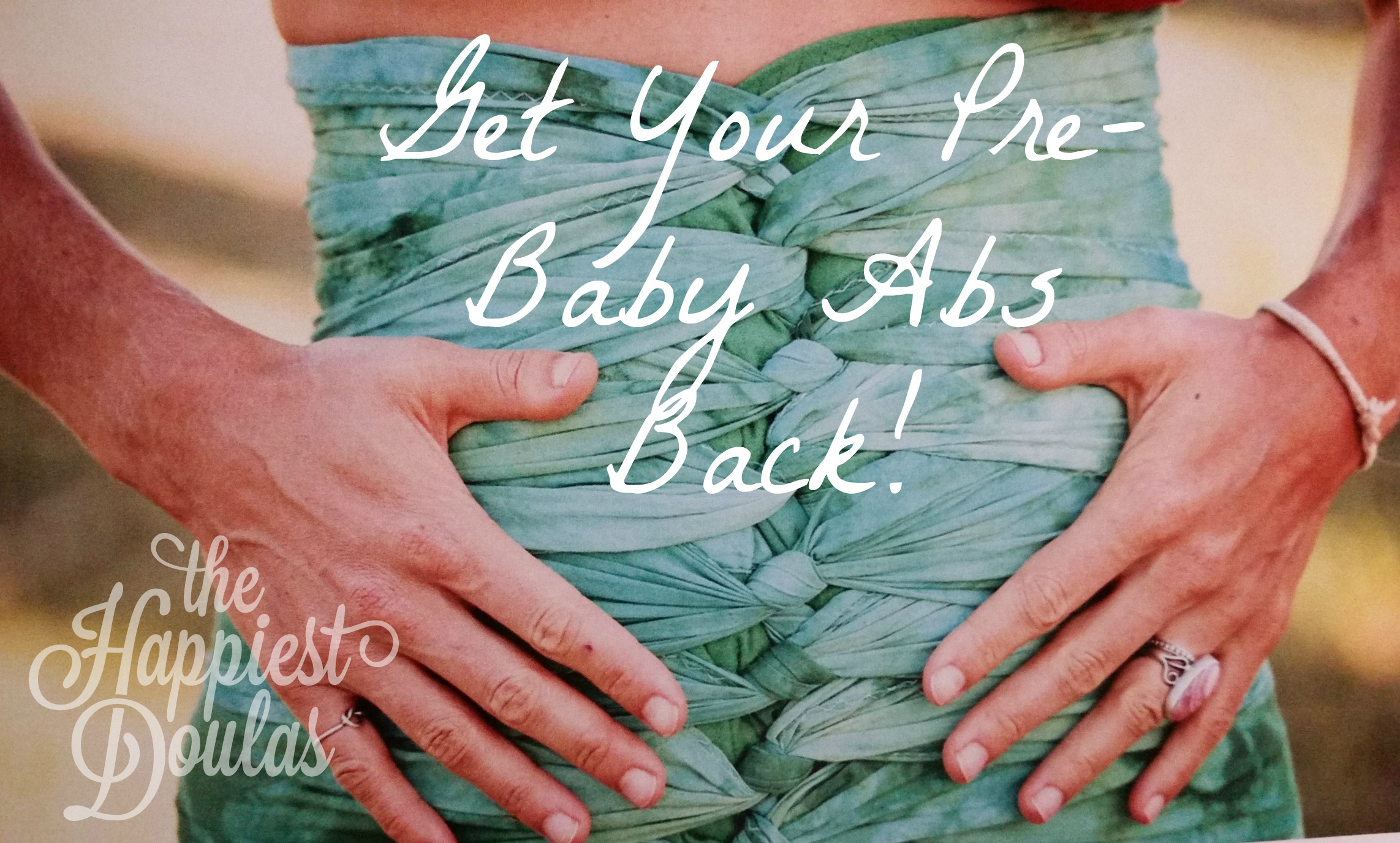 Support Your Postpartum Abs with Belly Binding — The Happiest Doulas