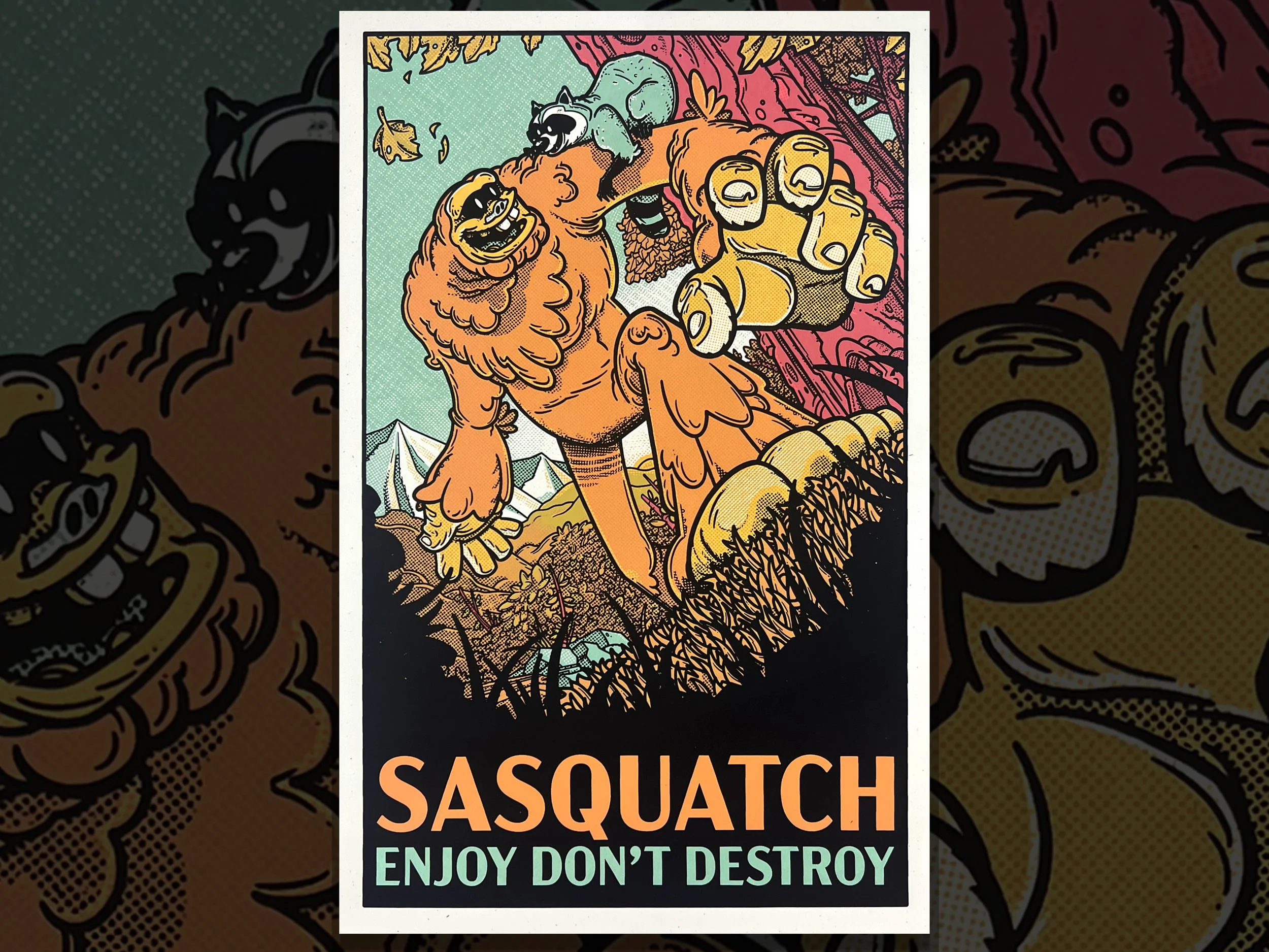 SASQUATCH ENJOY DONT DESTROY