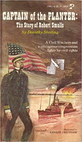 Captain of the Planter: The Story of Robert Smalls Sterling, Dorothy 1958