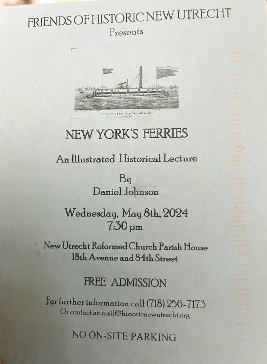 Illustrated lecture on New York's ferries
Wed, 5/8/24, 7:30 pm
Friends of Historic New Utrecht 

h/t Mar&iacute;a Roca 

#maritime #maritimehistory #ferries #NYC #portofny