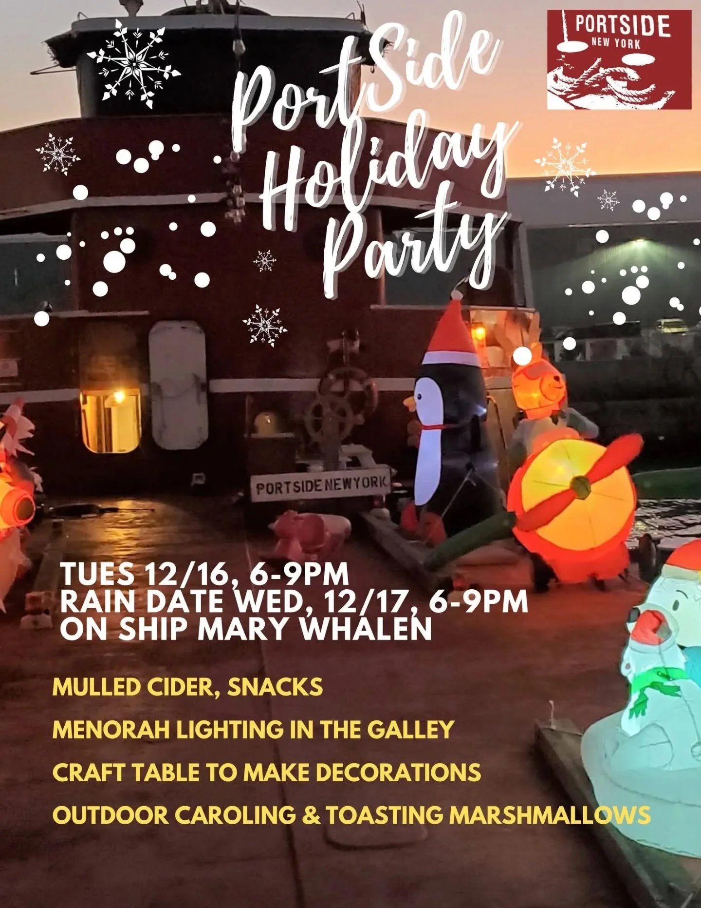 One week from today!  PortSide December Holiday Party!
Tues 12/16, 6-9pm with rain date Wed, 12/17, 6-9pm
on our ship #MaryWhalen

☕️ mulled cider, snacks
🕎 menorah lighting in the galley
🖍craft table to make decorations
🎶outdoor caroling &amp; to