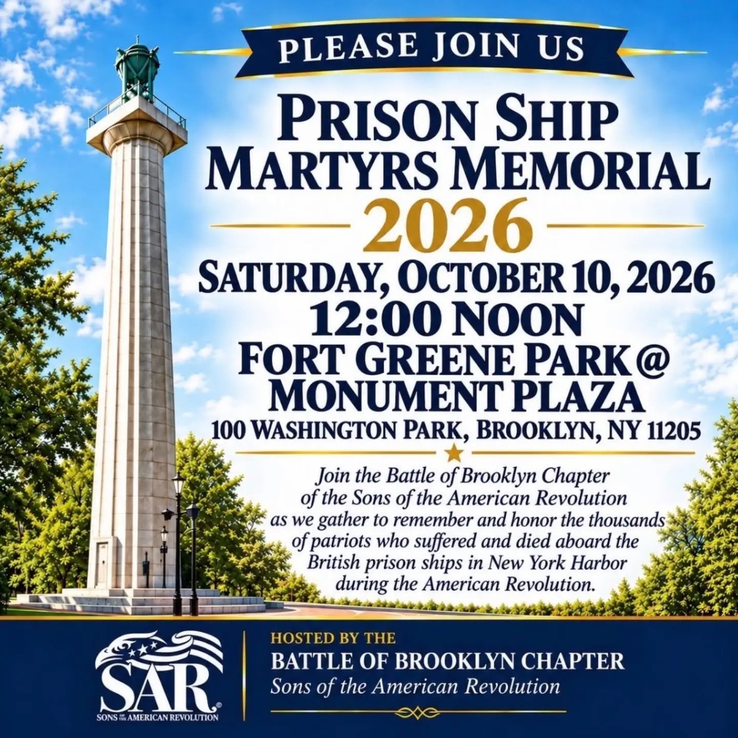 The&nbsp;Battle of Brooklyn Chapter, Sons of the American Revolution @battleofbrooklynsar
cordially invites all to join a commemorative ceremony honoring the&nbsp;Prison Ship Martyrs of the American Revolution.

During the struggle for American indep