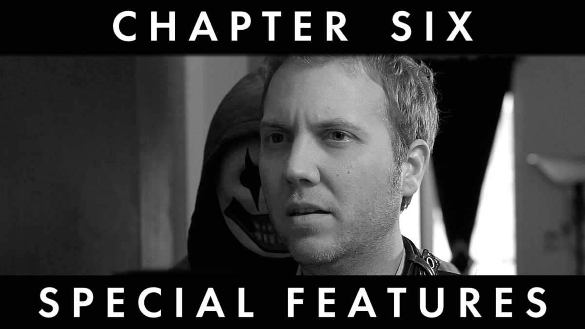 Chapter Six Special Features