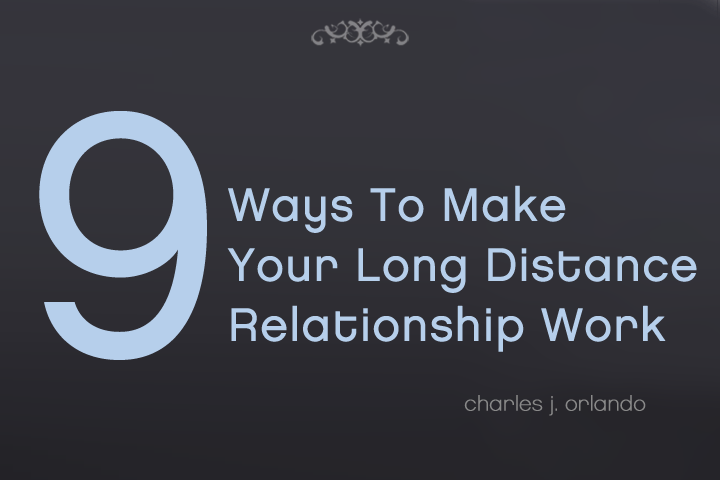 9 Ways to Make Your Long Distance Relationship Work