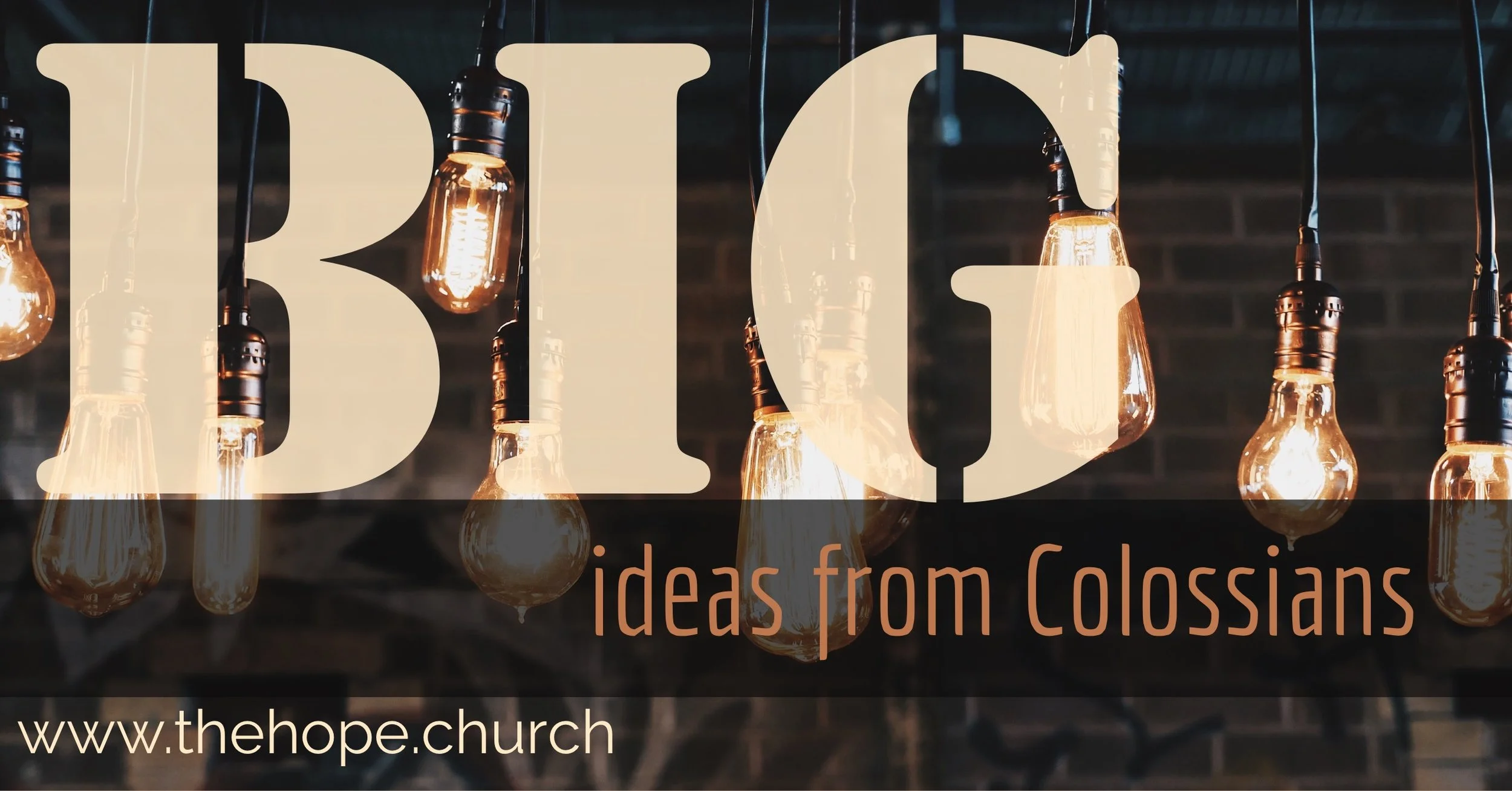 Big Ideas from Colossians - Heaven's Perspective