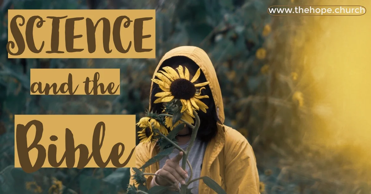 Creation, the Bible and Science