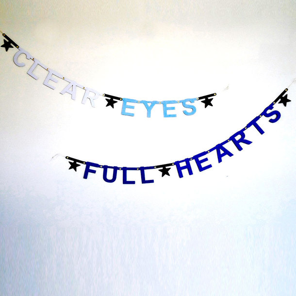 Clear Eyes, Full Hearts banner by Banter Banner