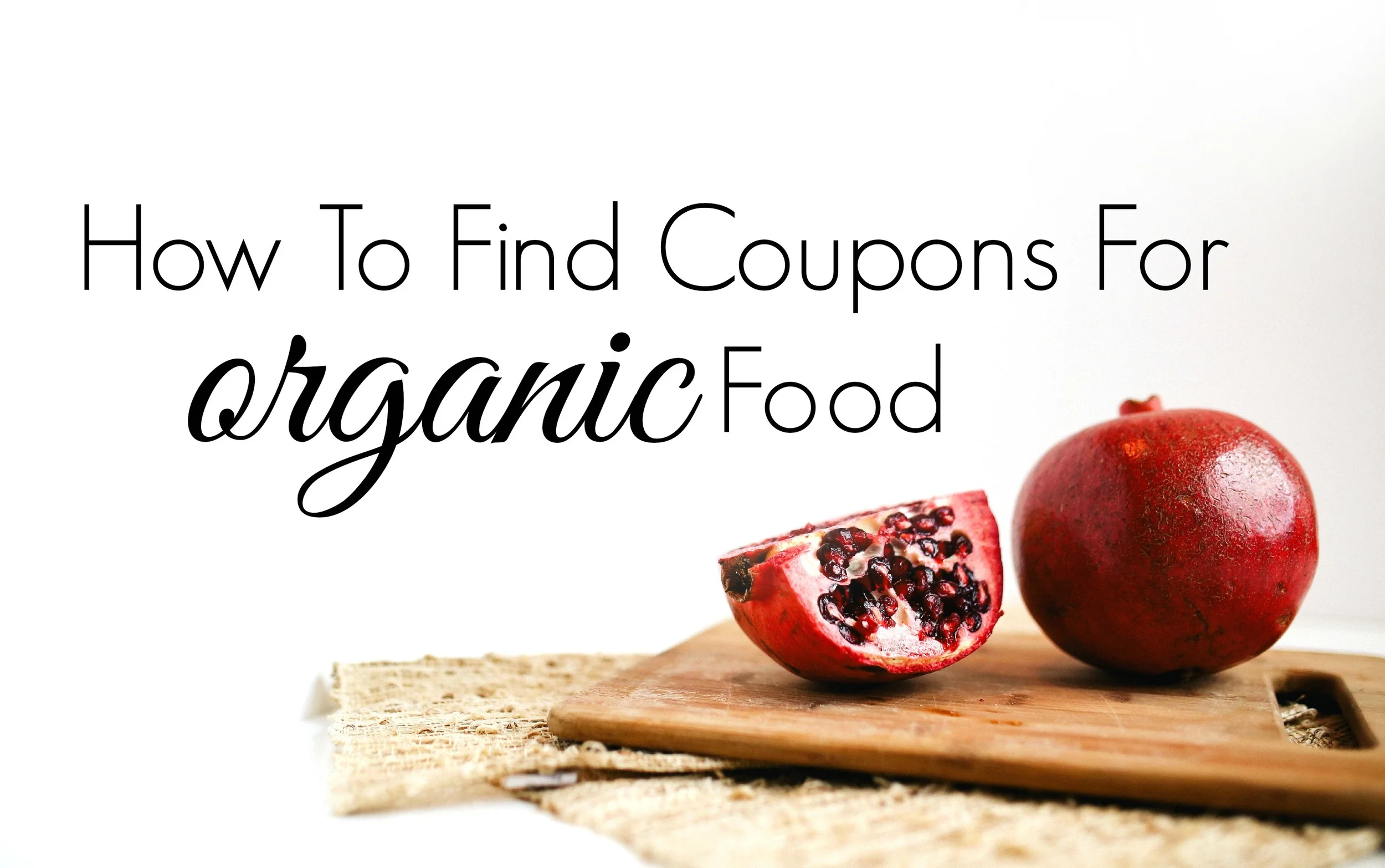 (even fresh produce like pomegranates can be coupon'ed!)