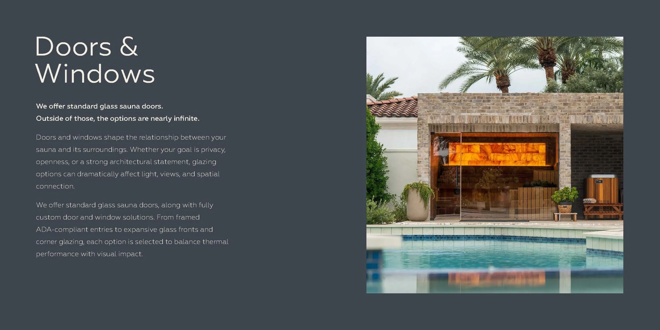 Doors and windows for you custom luxury sauna.jpg