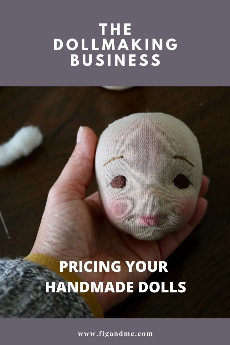 Pricing Your Handmade Art Dolls, the Doll Making Business Series Part 2