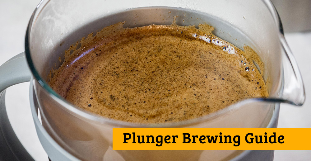 Plunger Brewing Guide