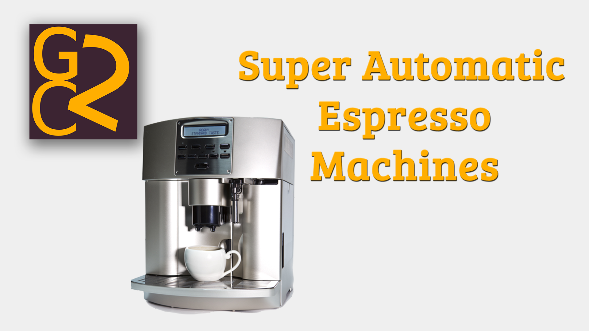 Super Automatic Espresso Machines