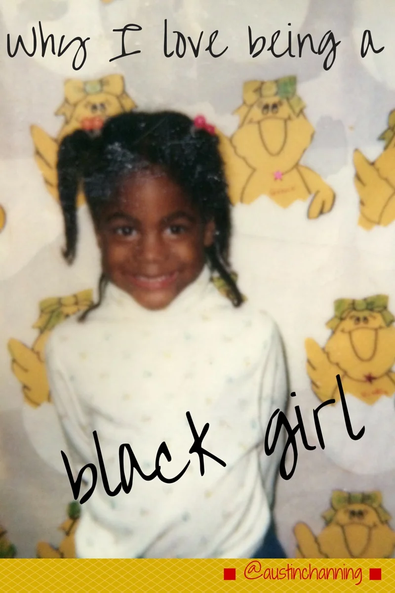 Why I Love Being a Black Girl