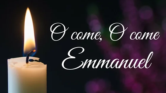 O Come, O Come