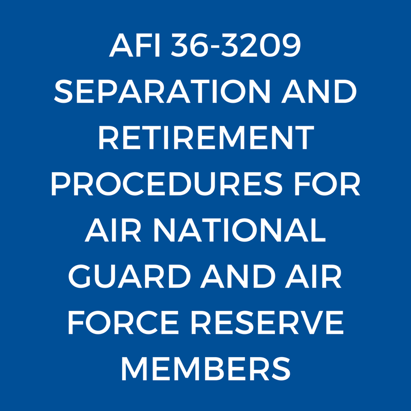 AFI 36-3209 SEPARATION AND RETIREMENT PROCEDURES FOR AIR NATIONAL GUARD AND AIR FORCE RESERVE MEMBERS.png