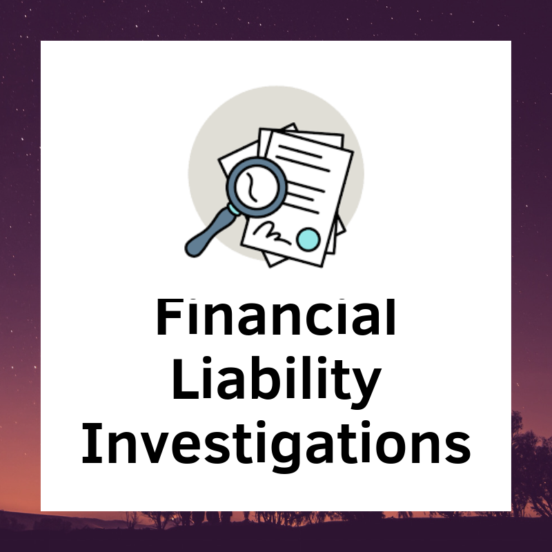 Financial Liability Investigations