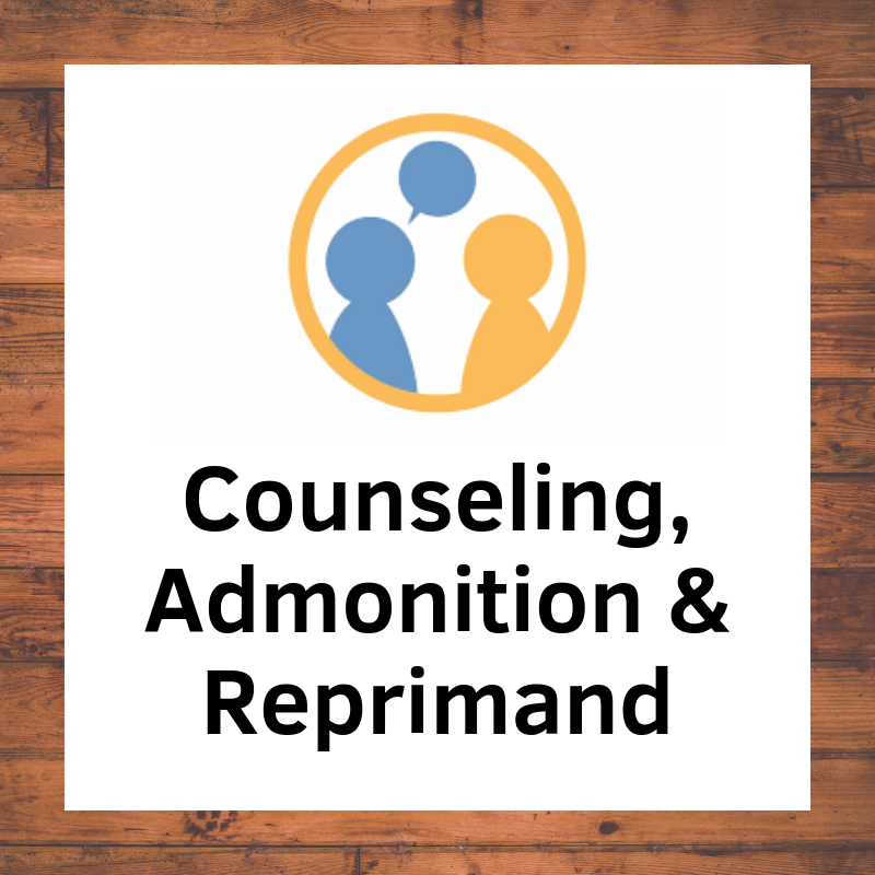 Counseling, Admonition &amp; Reprimand
