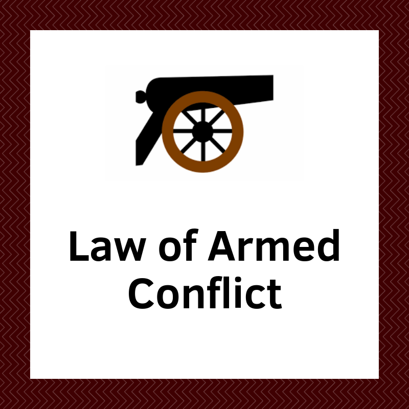 Law of Armed Conflict