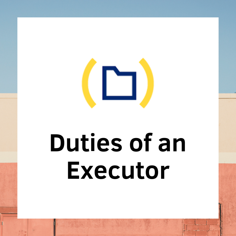 Duties of an Executor