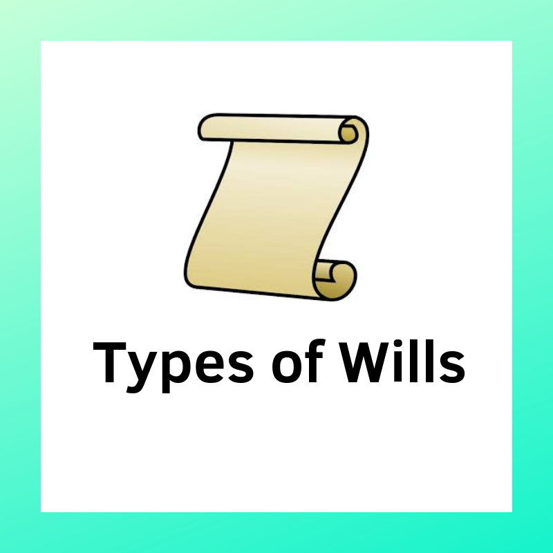 Types of Wills