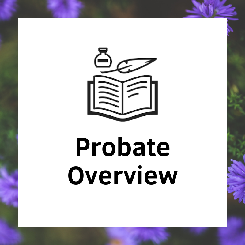 Probate Overview