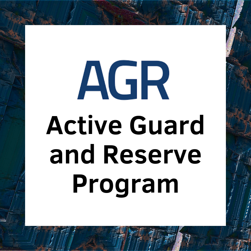 Active Guard and Reserve (AGR) Program