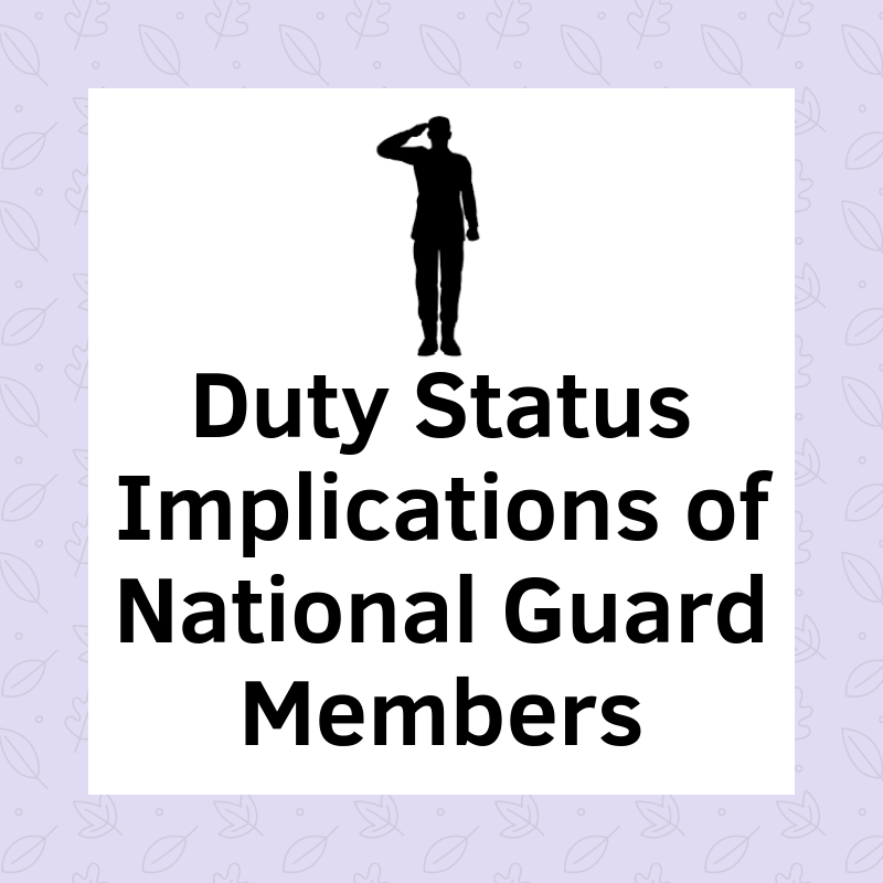 Duty Status Implications of National Guard Members