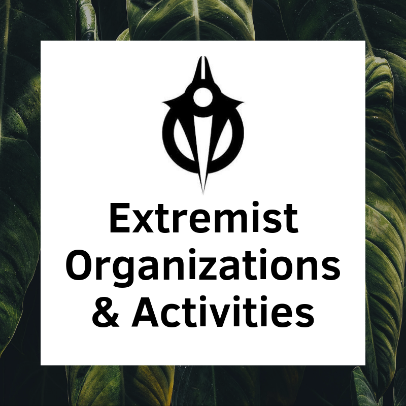Extremist Organizations &amp; Activities
