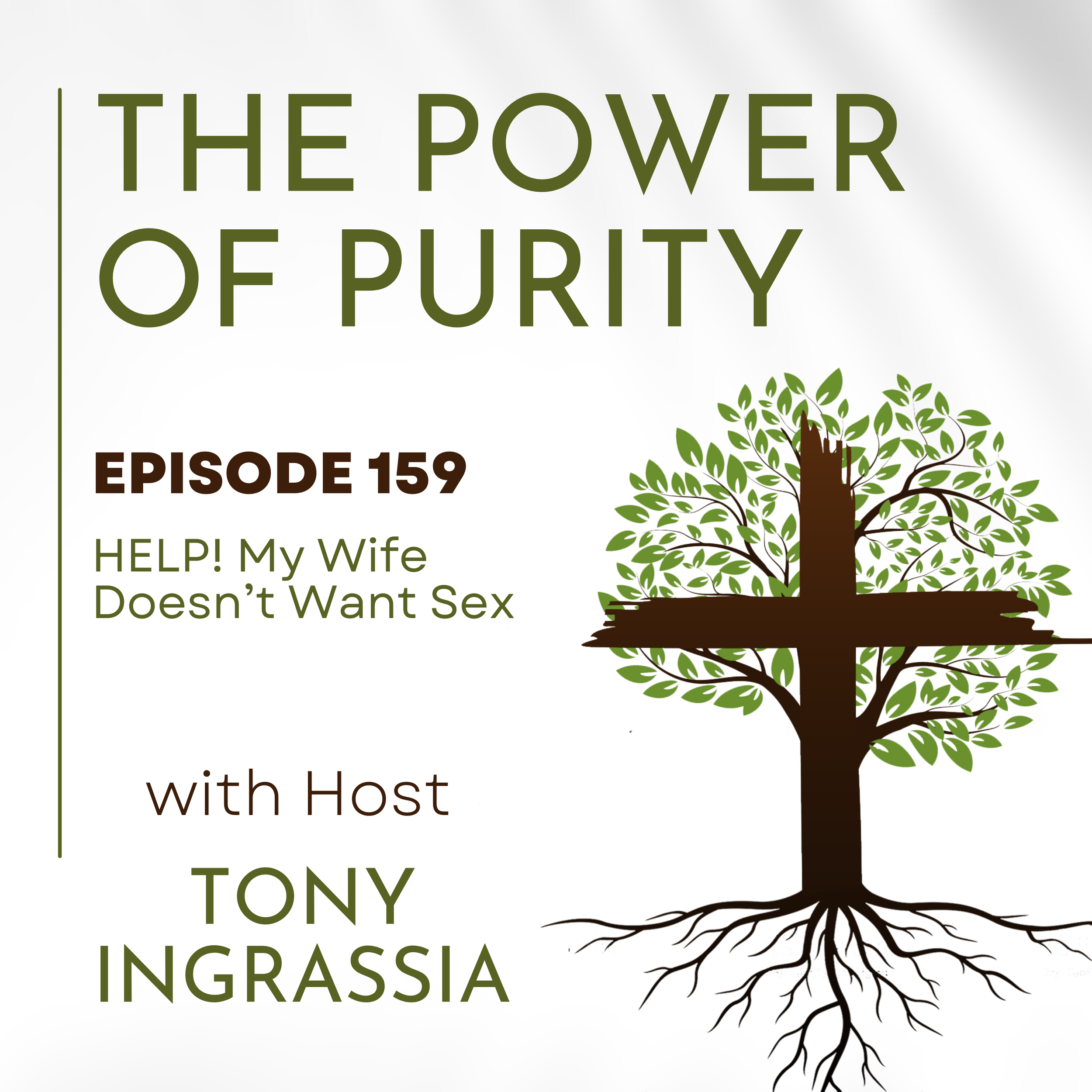 The Power of Purity Podcast, Episode pic
