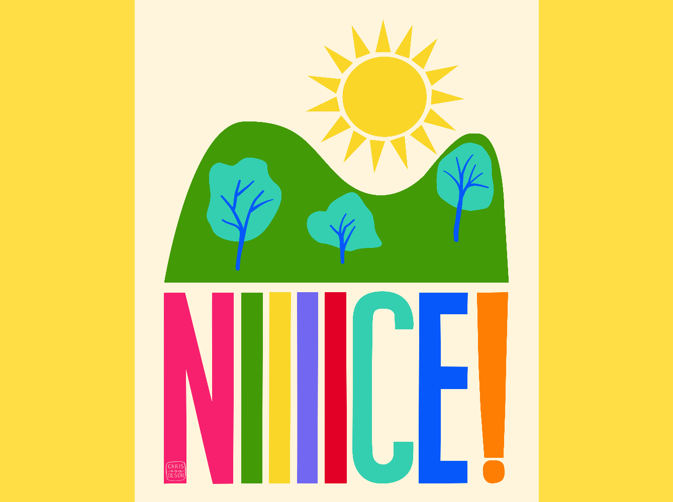 Nice Day art and hand lettering by Chris Olson