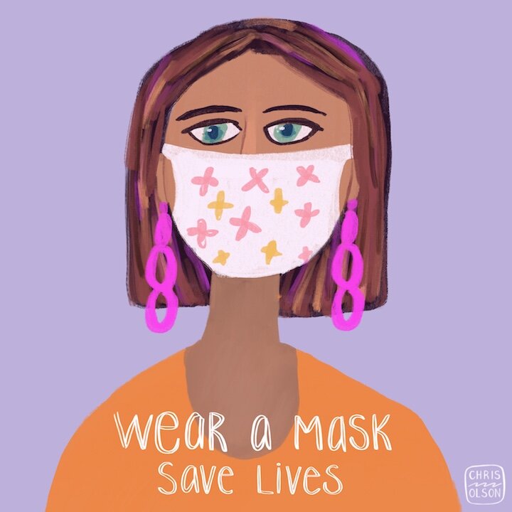 Wear a mask art by Chris Olson