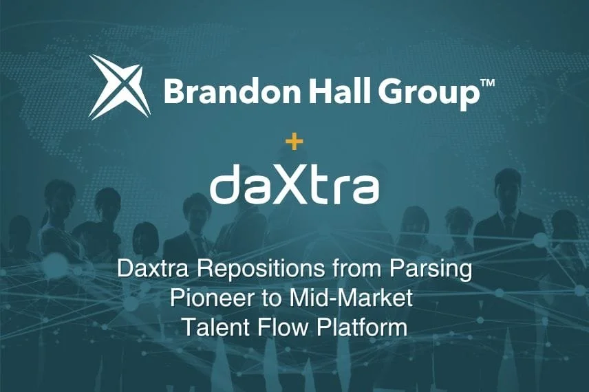 Client coverage - Brandon Hall Group: “Daxtra Repositions from Parsing Pioneer to Mid-Market Talent Flow Platform”