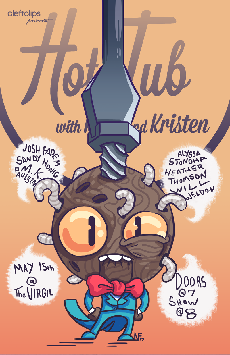 HOT TUB MAY 15th!Tickets:  http://hottub.nightout.comMore Hot Tub:@HotTub_Showhttp://www.facebook.com/HotTubShowInstagram: hottub_show*Poster Designed by Nolan Fabricius 