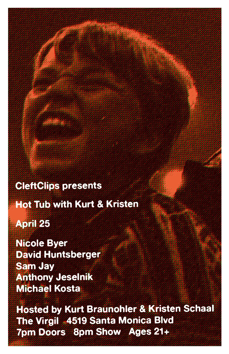 MONDAY April 25th!Tickets:  http://hottub.nightout.comPoster designed by Garrett RossMore Hot Tub:@HotTub_Showhttp://www.facebook.com/HotTubShowInstagram: hottub_show*