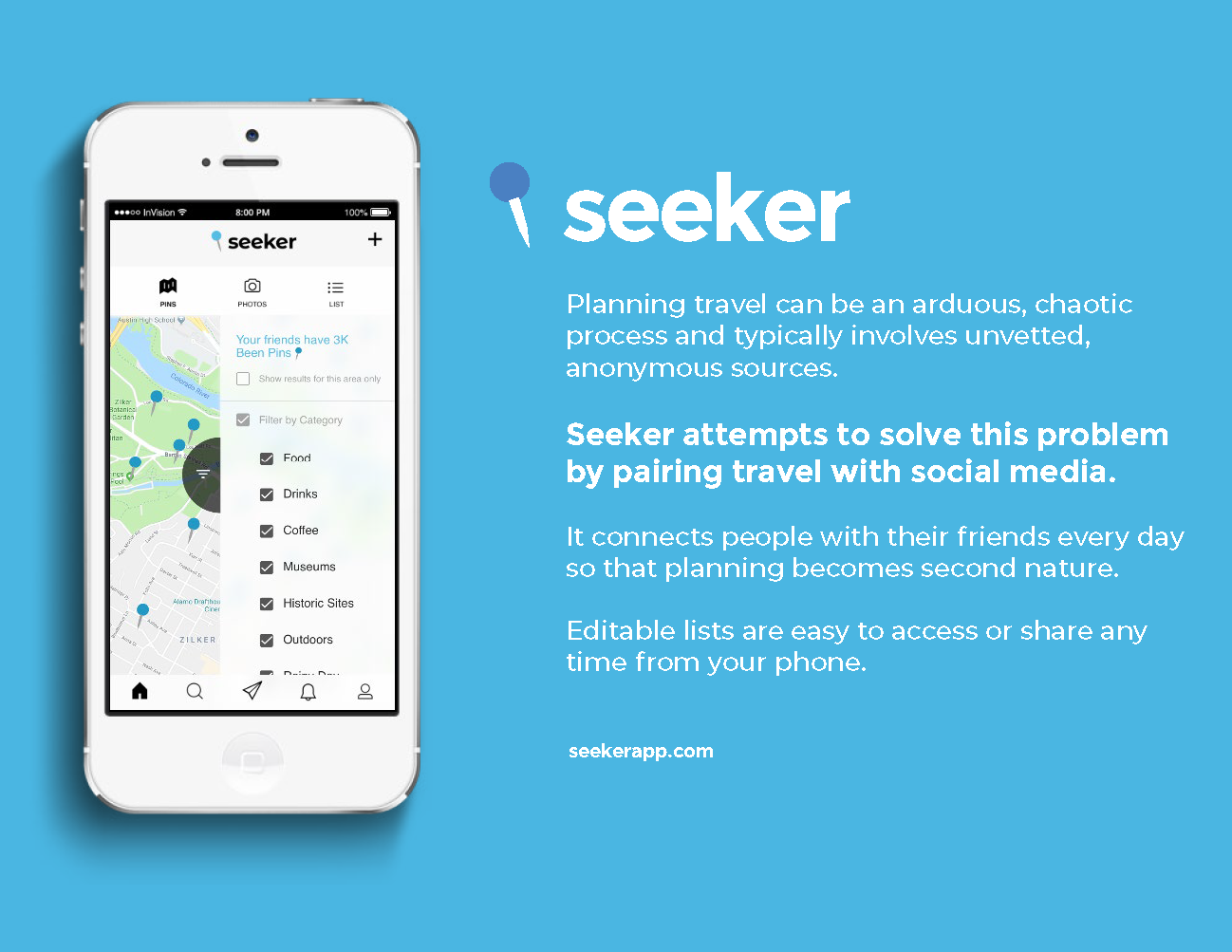  The concept and interface for Seeker was created during a class and never fully realized into a working app. 
