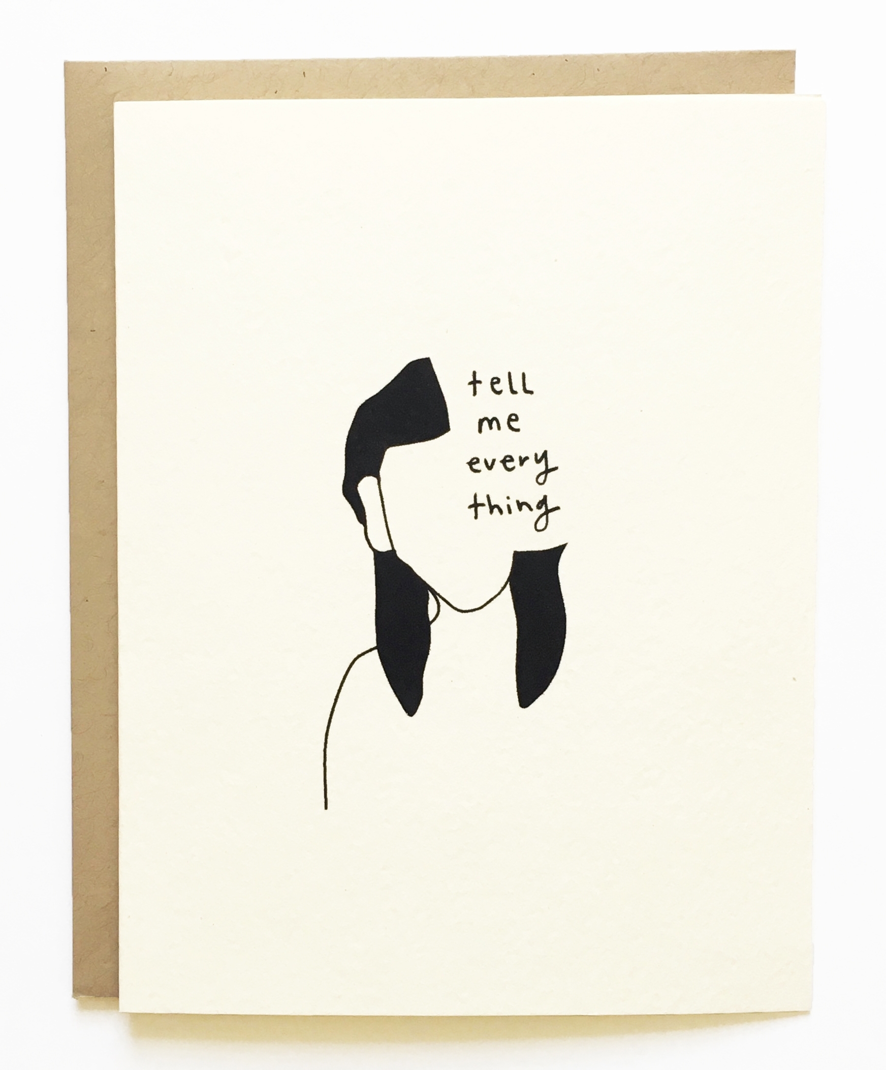 Tell Me Everything - I'm Listening