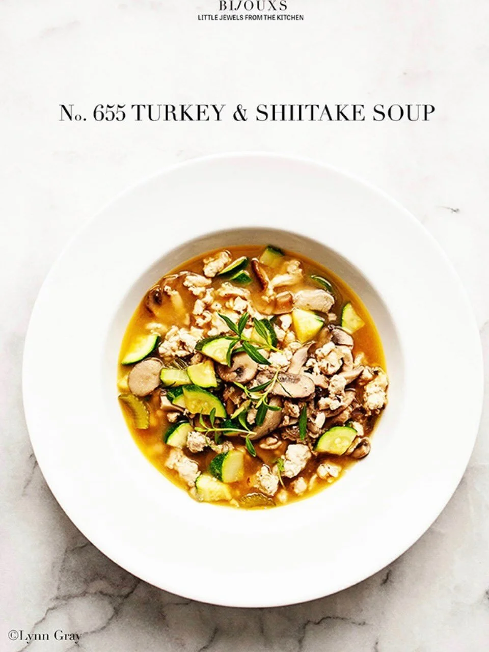 BEAUTIFUL FOOD BY DESIGN | Turkey &amp; Shiitake Mushroom Soup.  Easy peasy recipe . 
LINK TO WEBSITE 
Also follow on Substack -> https://bijouxs.substack.com/p/turkey-and-shiitake-soup
.
.
#turkeysoup #shiitakemushroom #dinner #zucchini