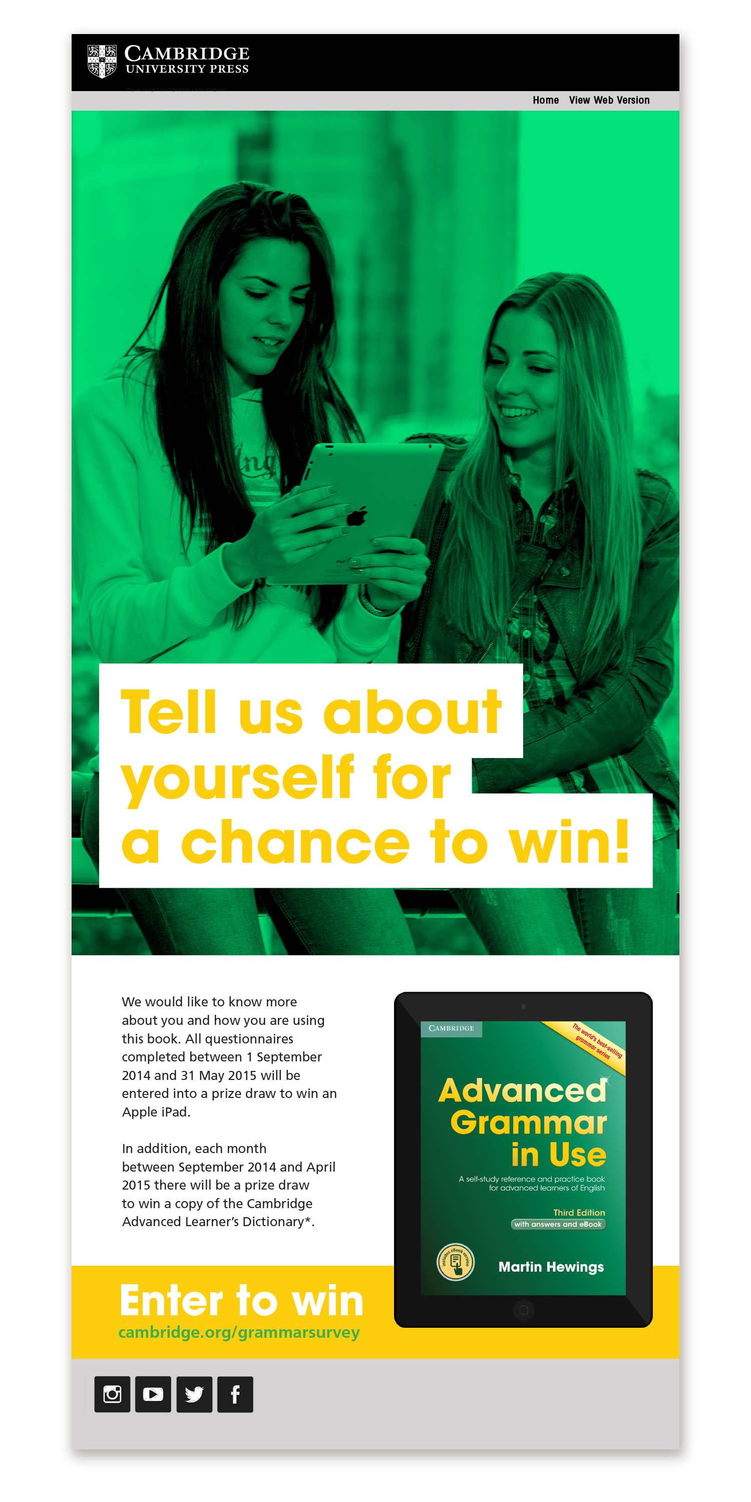 Email campaigns were designed to be responsive for mobile and tablet devices.