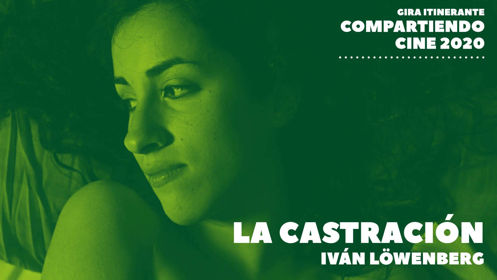 La Castración / Cine Desde Casa con ElCineClub