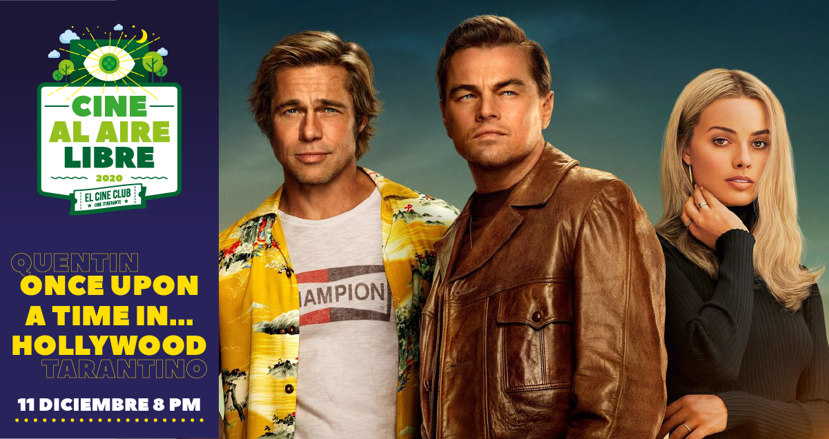 Once upon a time in... Hollywood / Cine al aire libre 
