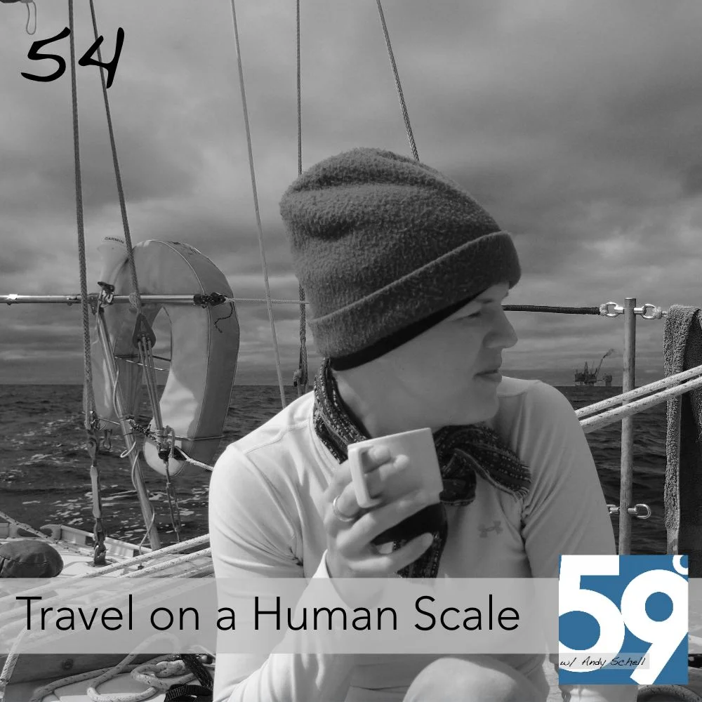 54: Travel on a Human Scale