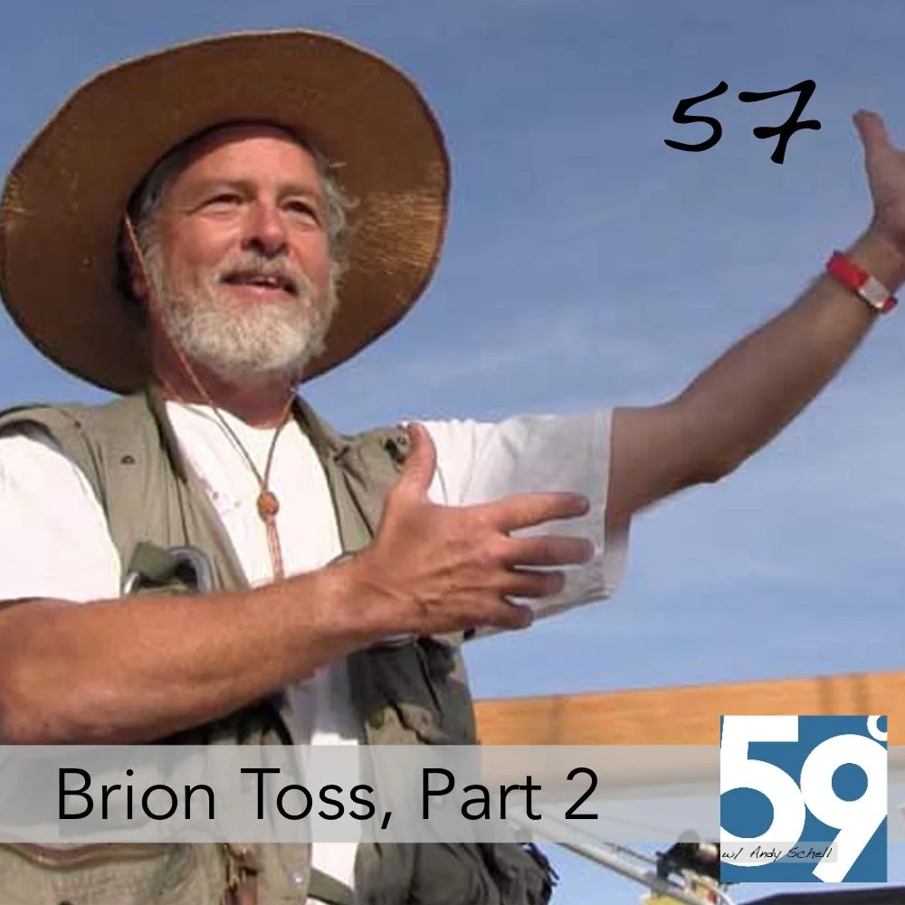 57: Brion Toss, Part 2